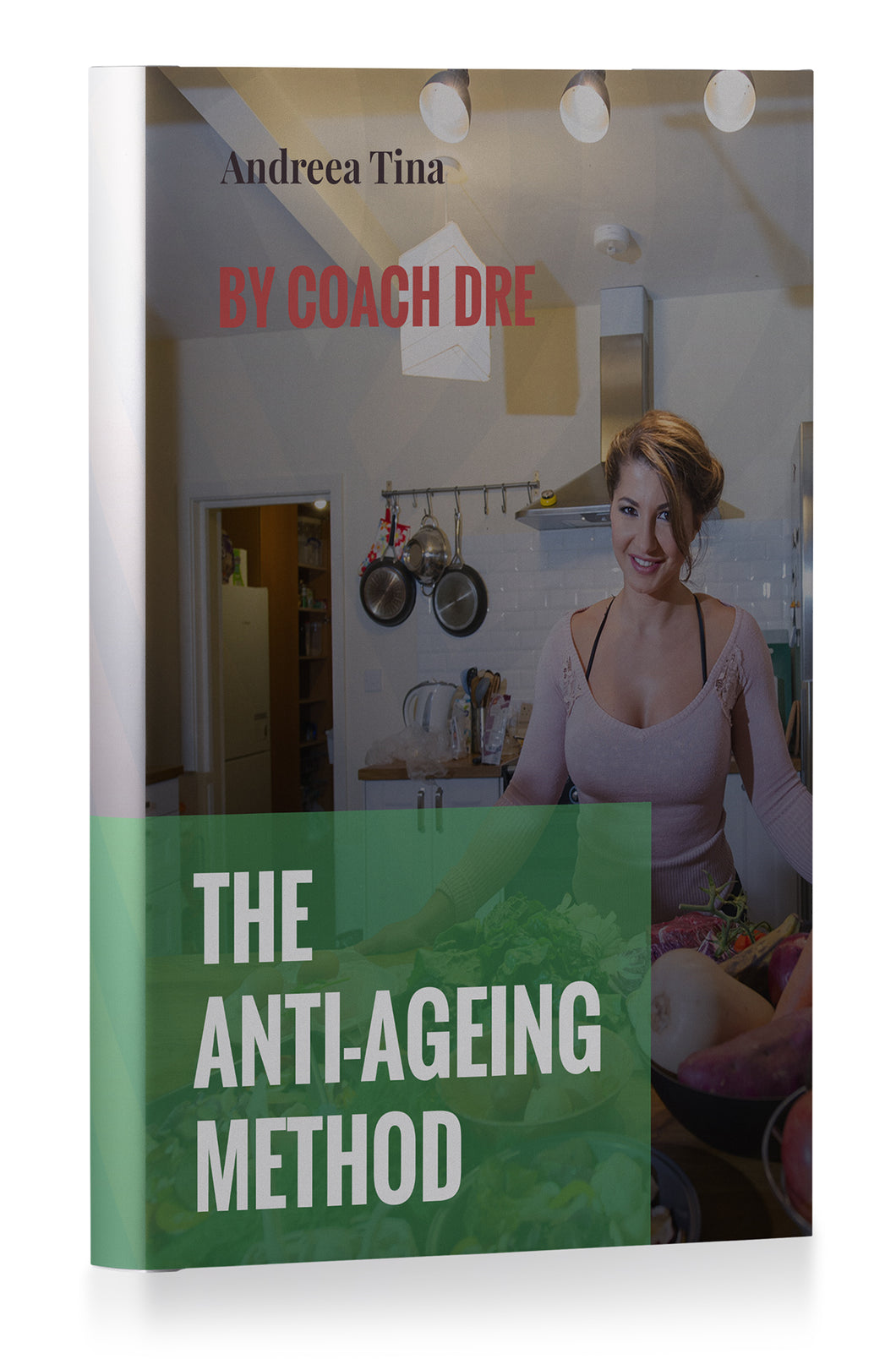 THE ANTI-AGEING METHOD by Coach Dre